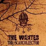 The Wanted : The Scarcollector